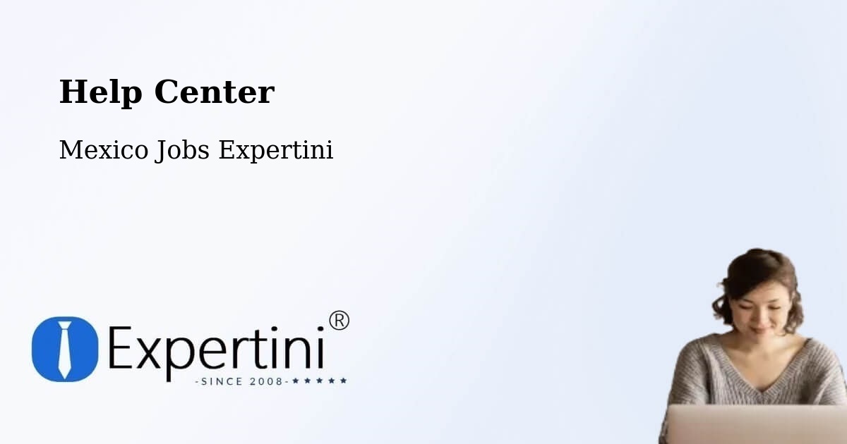 Help Center – Cuetzalan - Mexico Jobs Expertini