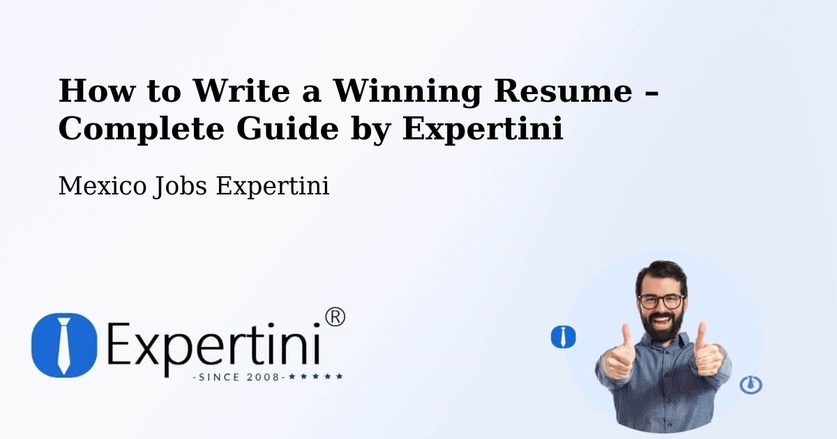 Resume Writing Guide for Job Seekers – Cuetzalan - Cuetzalan, Mexico Jobs Expertini